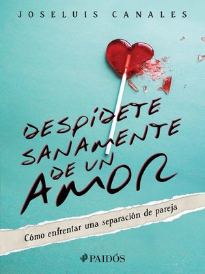 cover image of Despídete sanamente de un amor